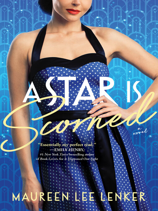 Title details for A Star is Scorned by Maureen Lee Lenker - Available
